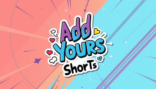 YouTube 'Add Yours' Sticker für Shorts: So Steigerst Du Dein Engagement